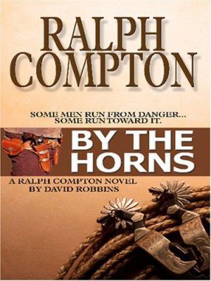 By the Horns [Large Print] 0786289953 Book Cover