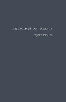 Reflections on Violence 1859849792 Book Cover