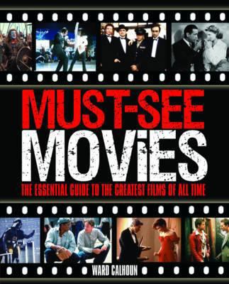 Must-see Movies 1847325939 Book Cover