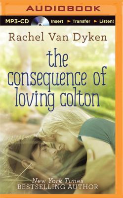 The Consequence of Loving Colton 1501240951 Book Cover