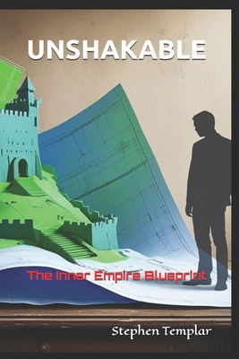 Unshakable: The Inner Empire Blueprint B0FFMKZZHK Book Cover