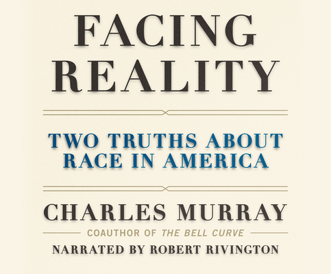 Facing Reality: Two Truths about Race in America 1666520187 Book Cover