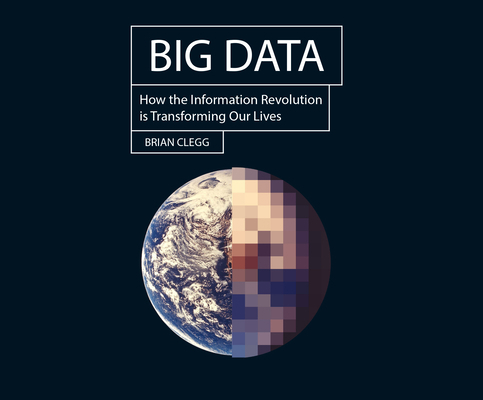 Big Data: How the Information Revolution Is Tra... 1666506303 Book Cover