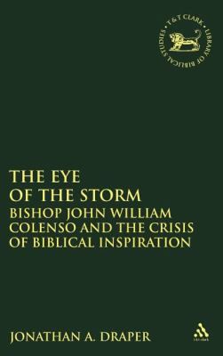 Eye of the Storm: Bishop John William Colenso a... 0826470904 Book Cover