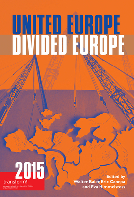 United Europe, Divided Europe: Transform! 2015 0850366283 Book Cover