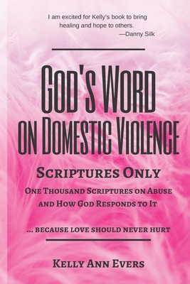 God's Word on Domestic Violence, Scriptures Onl... B091CRDBNH Book Cover