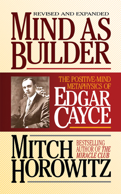 Mind as Builder: The Positive-Mind Metaphysics ... 1722502681 Book Cover