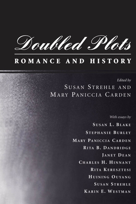 Doubled Plots: Romance and History 1604732512 Book Cover