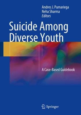 Suicide Among Diverse Youth: A Case-Based Guide... 3319662023 Book Cover