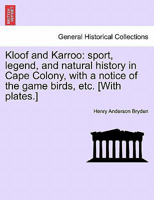 Kloof and Karroo: sport, legend, and natural hi... 1241516715 Book Cover