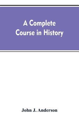 A complete course in history: new manual of gen... 9353607124 Book Cover