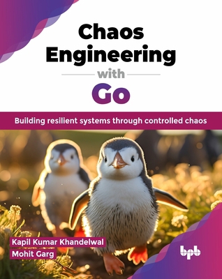 Chaos Engineering with Go: Building resilient s... 9355519648 Book Cover