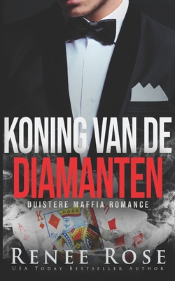 Koning van de diamanten: Duistere Maffia Romance [Dutch] B09ZLGJKT4 Book Cover
