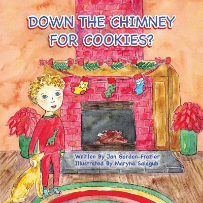 Down the Chimney for Cookies? 1719490759 Book Cover