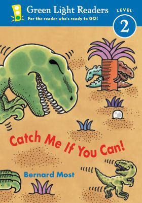 Catch Me If You Can! (Green Light Readers: All ... 0152048790 Book Cover