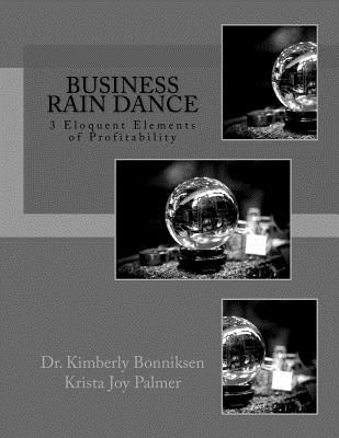 New Edition Business Rain Dance: Legend of 3 El... 1721148256 Book Cover