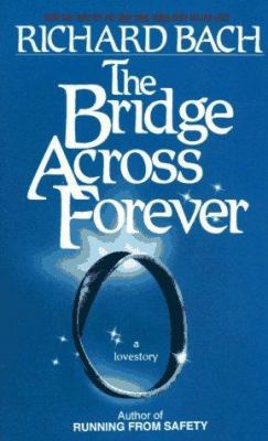The Bridge Across Forever: A Lovestory B0075LT1SE Book Cover