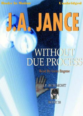 Without Due Process by J.A. Jance (J.P. Beaumon... 1596070641 Book Cover