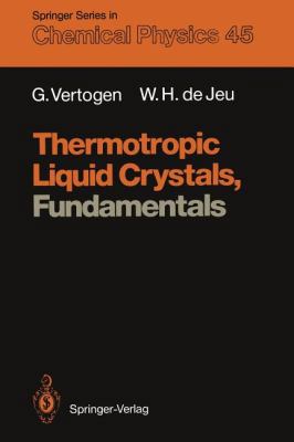 Thermotropic Liquid Crystals, Fundamentals 3642831354 Book Cover