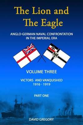 The Lion and The Eagle: Volume 3 part 1 1835634893 Book Cover