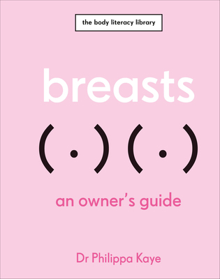 Breasts: An Owner's Guide 0744079381 Book Cover