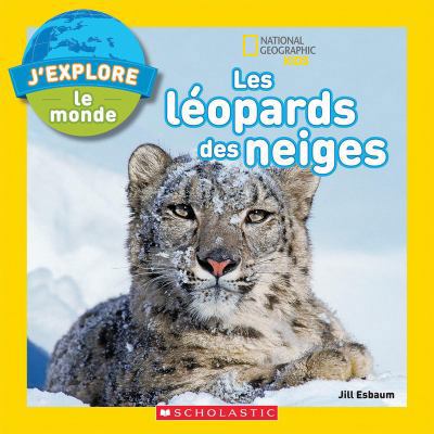 National Geographic Kids: j'Explore Le Monde: L... [French] 1443174289 Book Cover
