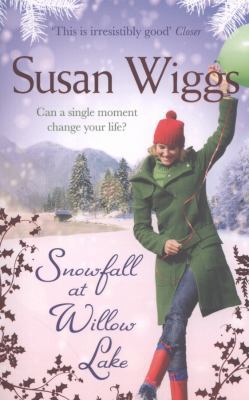 Snowfall at Willow Lake. Susan Wiggs B008RW85S2 Book Cover