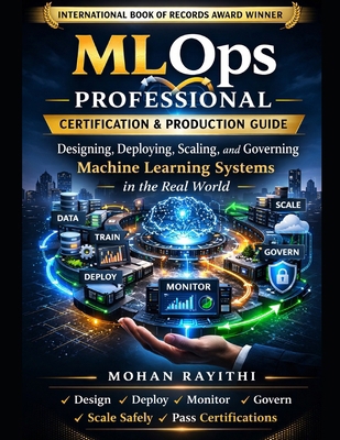MLOps Professional: Certification & Production ... B0GPPKL1C8 Book Cover
