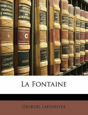 La Fontaine [French] 1141216671 Book Cover