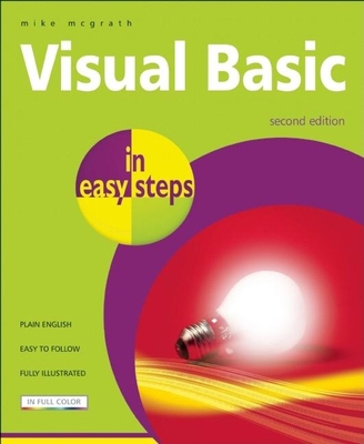 Visual Basic in Easy Steps 1840783583 Book Cover