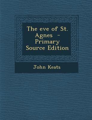 Eve of St. Agnes 1289868743 Book Cover