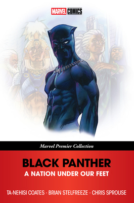 Black Panther: A Nation Under Our Feet [Marvel ... 1302964852 Book Cover