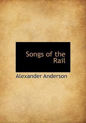 Songs of the Rail 1117596931 Book Cover