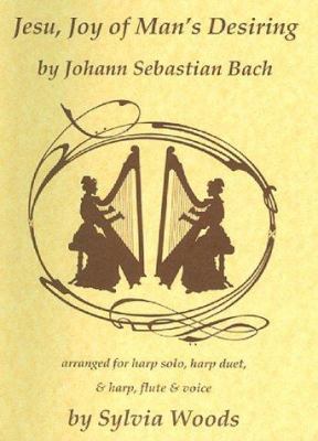 Jesu, Joy of Man's Desiring: For Harp Solo, Har... 0936661127 Book Cover