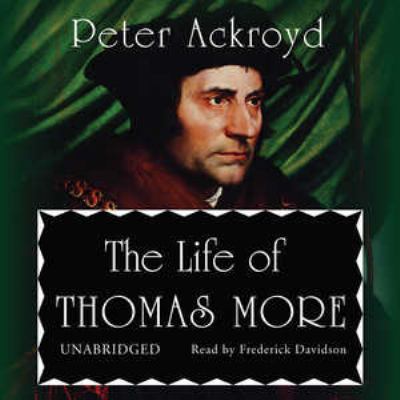 The Life of Thomas More 0786102683 Book Cover