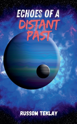 Echoes of a Distant Past B0DH7V8J28 Book Cover