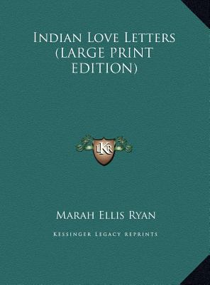 Indian Love Letters [Large Print] 1169846017 Book Cover