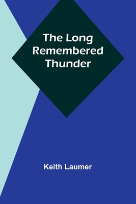 The Long Remembered Thunder 9357384855 Book Cover