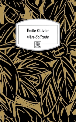 Mère-Solitude [French] 2842611691 Book Cover