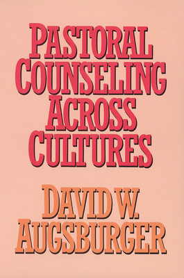 Pastoral Counseling across Cultures 0664256163 Book Cover