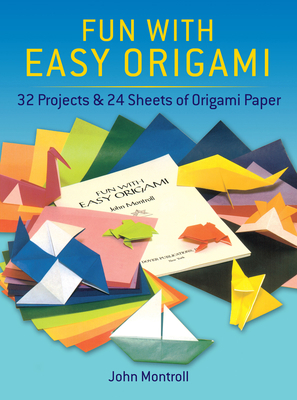 Fun with Easy Origami: 32 Projects and 24 Sheet... B0095GXQ6A Book Cover