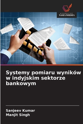 Systemy pomiaru wyników w indyjskim sektorze ba... [Polish] 6208681146 Book Cover