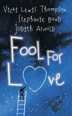 Fool for Love: An Anthology 0373835663 Book Cover