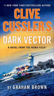 Clive Cussler's Dark Vector 0593419693 Book Cover