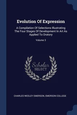 Evolution Of Expression: A Compilation Of Selec... 1377088448 Book Cover