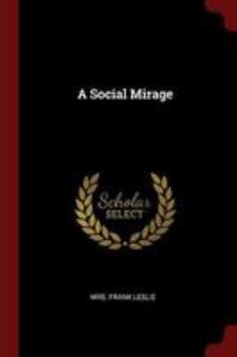 A Social Mirage 1376166410 Book Cover