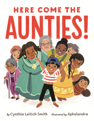 Here Come the Aunties! B0GN2TKKDR Book Cover
