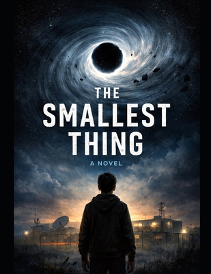The Smallest Thing B0GLNZJJM8 Book Cover