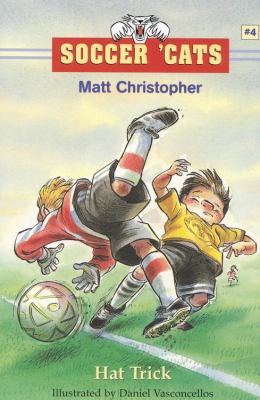 Soccer 'Cats: Hat Trick: Hat Trick 0316105856 Book Cover