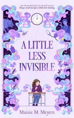 A Little Less Invisible B0GJ3L3XH2 Book Cover